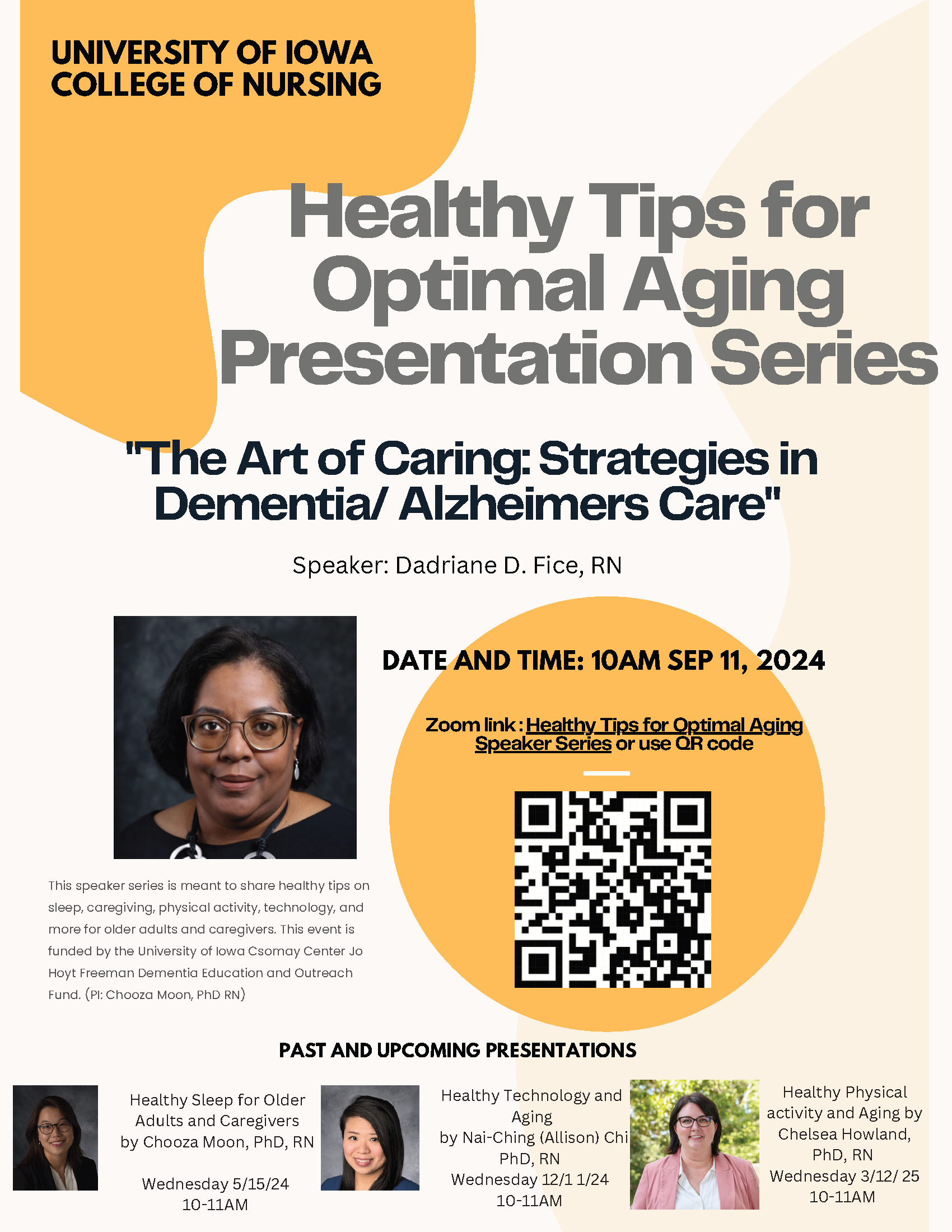 "Healthy Tips for Optimal Aging Presentation Series. The Art of Caring: Strategies in Dementia/ Alzheimer's Care. Speaker: Dadriane D. Fice, RN. DATE AND TIME: 10AM SEP 11, 2024