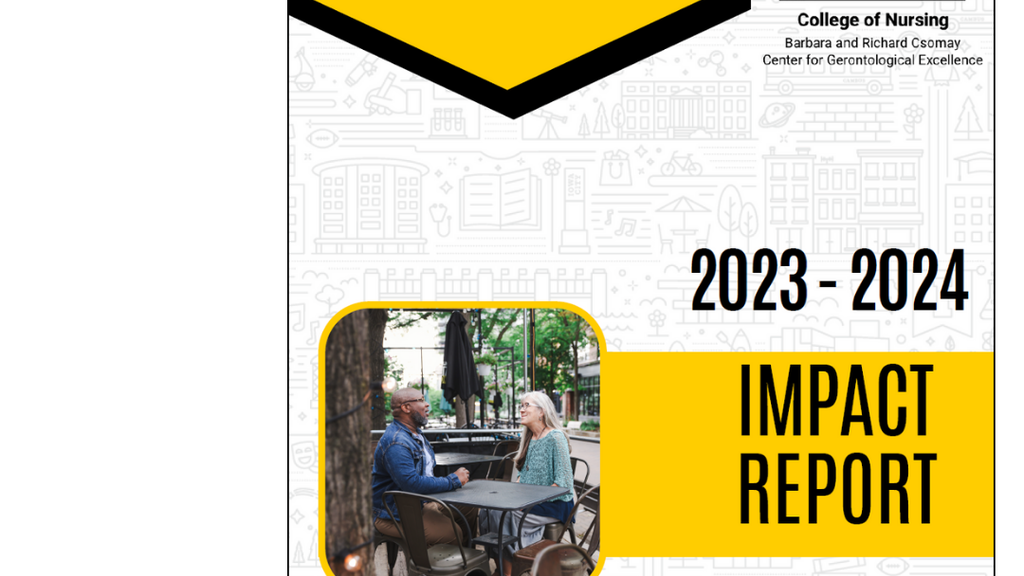 "Now Available. 2023-2024 Impact Report. Csomay Center for Gerontological Excellence."